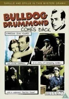 Бульдог Драммонд возвращается / Bulldog Drummond Comes Back (1937) фильм смотреть онлайне бесплатно Смотреть Бульдог Драммонд возвращается / Bulldog Drummond Comes Back(1937) фильм в онлайне бесплатно