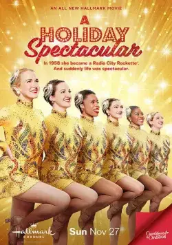 Потрясающее Рождество / A Holiday Spectacular (2022) фильм смотреть онлайн Потрясающее Рождество / A Holiday Spectacular (2022) фильм смотреть онлайн в хорошем качестве