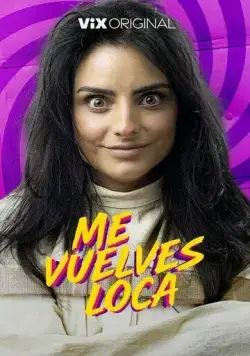 Me vuelves loca (2023) фильм смотреть онлайн Me vuelves loca (2023) фильм смотреть онлайн в хорошем качестве