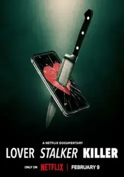 Lover Stalker Killer (2024) cериал смотреть онлайн Lover Stalker Killer (2024) cериал смотреть онлайн в хорошем качестве