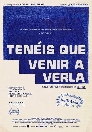 Tenéis que venir a verla (2022) фильм смотреть онлайн Tenéis que venir a verla (2022) фильм смотреть онлайн в хорошем качестве