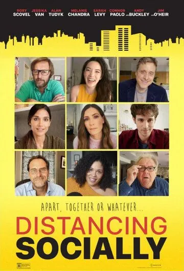Дистанцируемся социально / Distancing Socially (2021) фильм смотреть онлайн Дистанцируемся социально / Distancing Socially (2021) фильм смотреть онлайн в хорошем качестве