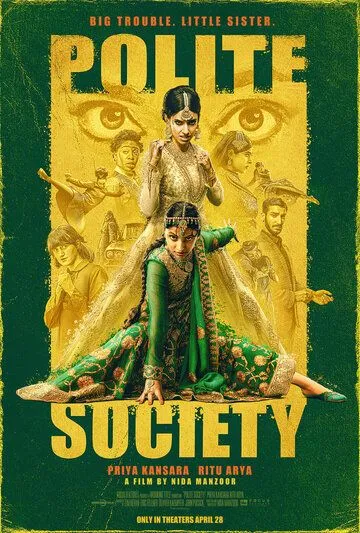 Приличное общество / Polite Society (2022) фильм смотреть онлайн Приличное общество / Polite Society (2022) фильм смотреть онлайн в хорошем качестве