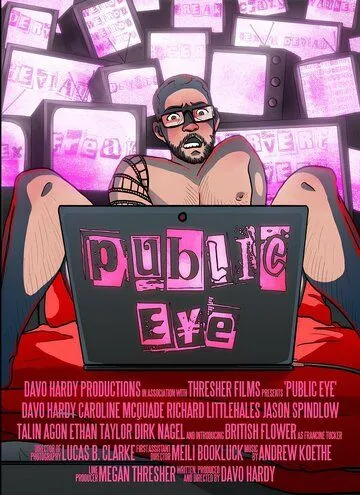 Под прицелом общества / Public Eye (2021) фильм смотреть онлайн в хорошем качестве