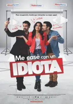 Me casé con un idiota (2022) фильм смотреть онлайн Me casé con un idiota (2022) фильм смотреть онлайн в хорошем качестве