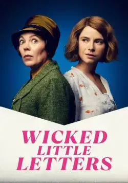 Злобные маленькие письма / Wicked Little Letters (2023) фильм смотреть онлайн в хорошем качестве