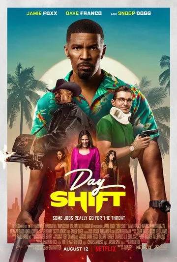 Дневная смена / Day Shift (2022) фильм смотреть онлайн Дневная смена / Day Shift (2022) фильм смотреть онлайн в хорошем качестве