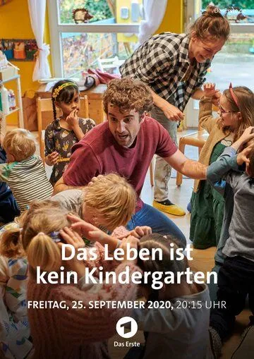 Жизнь – не детский сад / Das Leben ist kein Kindergarten (2020) фильм смотреть онлайн Жизнь – не детский сад / Das Leben ist kein Kindergarten (2020) фильм смотреть онлайн в хорошем качестве