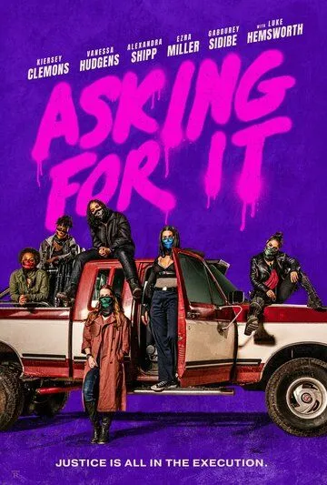 Сами напросились / Asking for It (2021) фильм смотреть онлайн в хорошем качестве