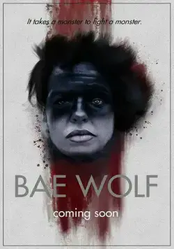 Bae Wolf (2022) фильм смотреть онлайн в хорошем качестве