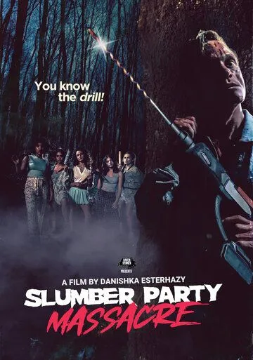 Кровавая вечеринка / Slumber Party Massacre (2021) фильм смотреть онлайн Кровавая вечеринка / Slumber Party Massacre (2021) фильм смотреть онлайн в хорошем качестве