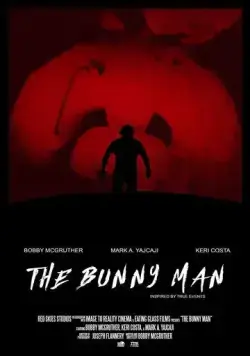 The Bunny Man (2021) фильм смотреть онлайн The Bunny Man (2021) фильм смотреть онлайн в хорошем качестве