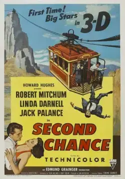 Второй шанс / Second Chance (1953) фильм смотреть онлайн Второй шанс / Second Chance (1953) фильм смотреть онлайн в хорошем качестве