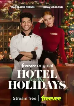 Отель на праздники / Hotel for the Holidays (2022) фильм смотреть онлайн в хорошем качестве