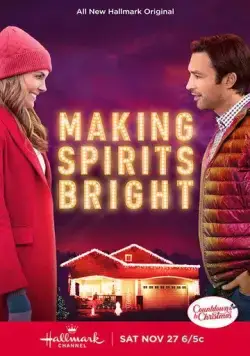 Поднимая дух / Making Spirits Bright (2021) фильм смотреть онлайн в хорошем качестве