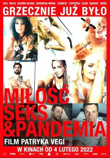 Любовь, секс и пандемия / Milosc, seks & pandemia (2022) фильм смотреть онлайн в хорошем качестве