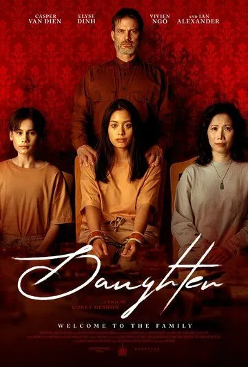 Дочь / Daughter (2022) фильм смотреть онлайн в хорошем качестве