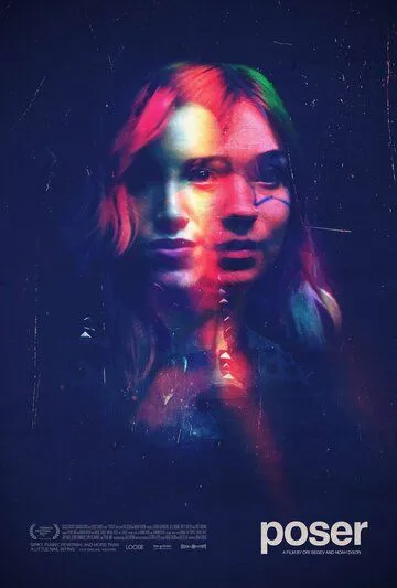 Позёрша / Poser (2021) фильм смотреть онлайн Позёрша / Poser (2021) фильм смотреть онлайн в хорошем качестве