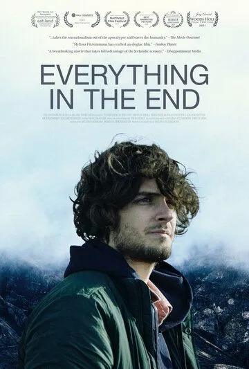 В конце пути / Everything in the End (2021) фильм смотреть онлайн В конце пути / Everything in the End (2021) фильм смотреть онлайн в хорошем качестве