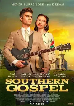 Южный госпел / Southern Gospel (2023) фильм смотреть онлайн в хорошем качестве