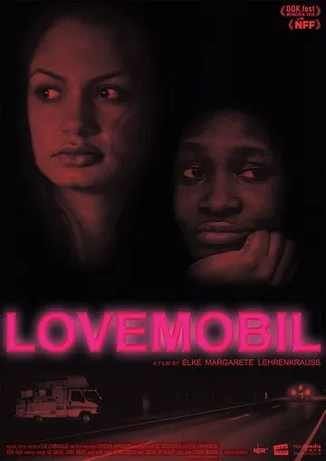 Лавмобиль / Lovemobil (2019) фильм смотреть онлайн Лавмобиль / Lovemobil (2019) фильм смотреть онлайн в хорошем качестве
