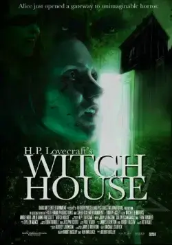 Ведьмовский дом Г. Ф. Лавкрафта / H.P. Lovecraft's Witch House (2021) фильм смотреть онлайн в хорошем качестве