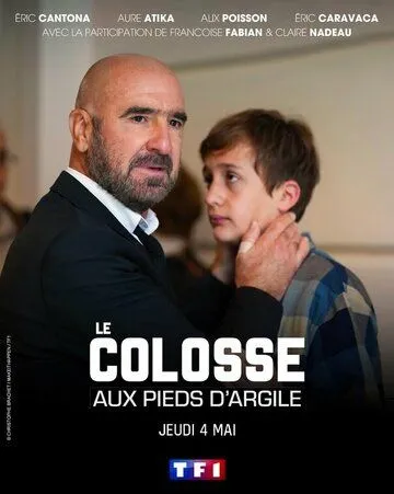 Le Colosse aux pieds d'argile (2022) фильм смотреть онлайн Le Colosse aux pieds d'argile (2022) фильм смотреть онлайн в хорошем качестве