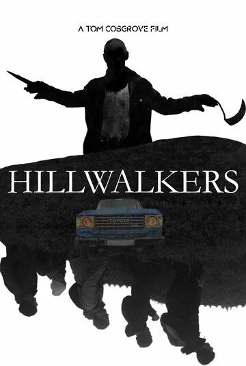 Туристы / Hillwalkers (2022) фильм смотреть онлайн в хорошем качестве