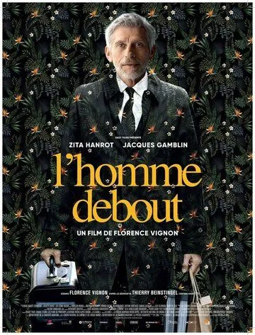 Человек прямоходящий / L'homme debout (2023) фильм смотреть онлайн Человек прямоходящий / L'homme debout (2023) фильм смотреть онлайн в хорошем качестве