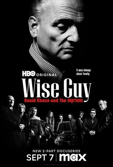 Умник: Дэвид Чейз и «Сопрано» / Wise Guy: David Chase and the Sopranos (2024) cериал смотреть онлайн Умник: Дэвид Чейз и «Сопрано» / Wise Guy: David Chase and the Sopranos (2024) cериал смотреть онлайн в хорошем качестве