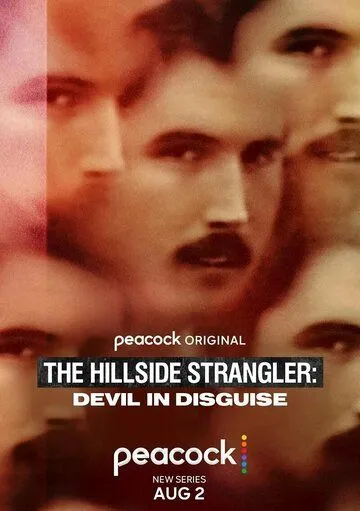 The Hillside Strangler: Devil in Disguise (2022) cериал смотреть онлайн в хорошем качестве