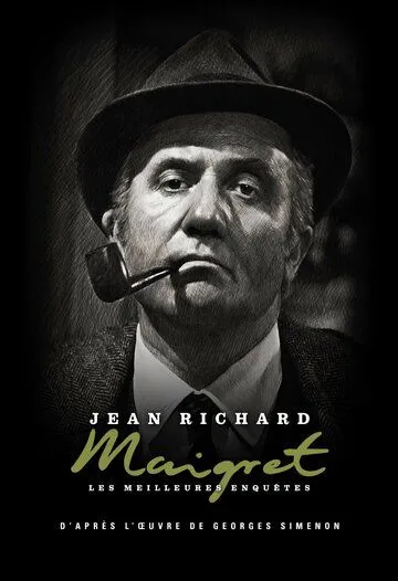 Расследования комиссара Мегрэ / Les enquêtes du commissaire Maigret (1967) cериал смотреть онлайн Расследования комиссара Мегрэ / Les enquêtes du commissaire Maigret (1967) cериал смотреть онлайн в хорошем качестве