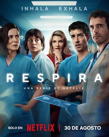 Respira (2024) cериал смотреть онлайн Respira (2024) cериал смотреть онлайн в хорошем качестве