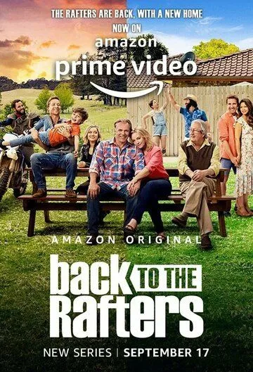 Возвращаемся к Рафтерсам / Back to the Rafters (2021) cериал смотреть онлайн в хорошем качестве
