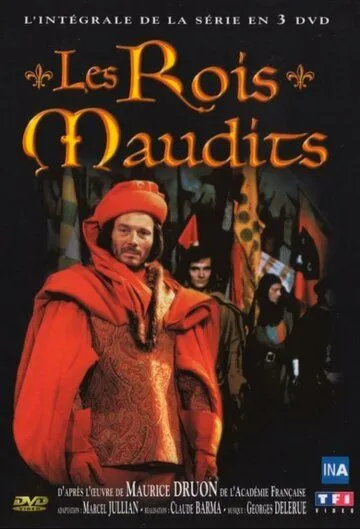 Проклятые короли / Les rois maudits (1972) cериал смотреть онлайн Проклятые короли / Les rois maudits (1972) cериал смотреть онлайн в хорошем качестве