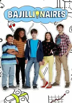 Bajillionaires (2018) cериал смотреть онлайн в хорошем качестве