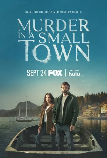 Убийство в маленьком городке / Murder in a Small Town (2024) cериал смотреть онлайн в хорошем качестве