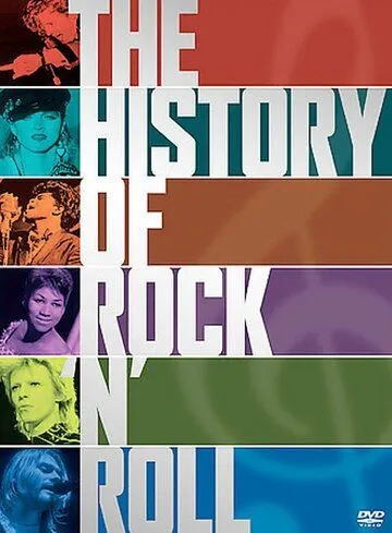 История рок-н-ролла / The History of Rock 'n' Roll (1995) cериал смотреть онлайн в хорошем качестве