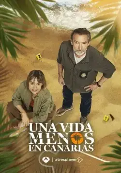 Одной жизнью меньше на Канарах / Una vida menos en Canarias (2024) cериал смотреть онлайн Одной жизнью меньше на Канарах / Una vida menos en Canarias (2024) cериал смотреть онлайн в хорошем качестве