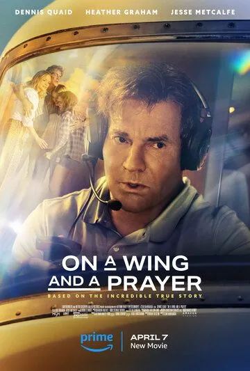 На одном крыле / On a Wing and a Prayer (2023) фильм смотреть онлайн в хорошем качестве