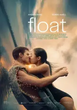 Float (2023) фильм смотреть онлайн в хорошем качестве