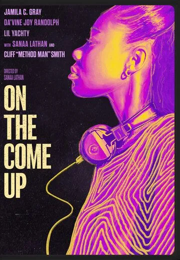 На подходе / On the Come Up (2022) фильм смотреть онлайн в хорошем качестве