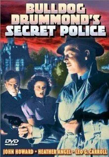 Секретная полиция Бульдога Драммонда / Bulldog Drummond's Secret Police (1939) фильм смотреть онлайне бесплатно Смотреть Секретная полиция Бульдога Драммонда / Bulldog Drummond's Secret Police(1939) фильм в онлайне бесплатно