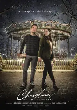 Рождество на карусели / Christmas on the Carousel (2021) фильм смотреть онлайн Рождество на карусели / Christmas on the Carousel (2021) фильм смотреть онлайн в хорошем качестве