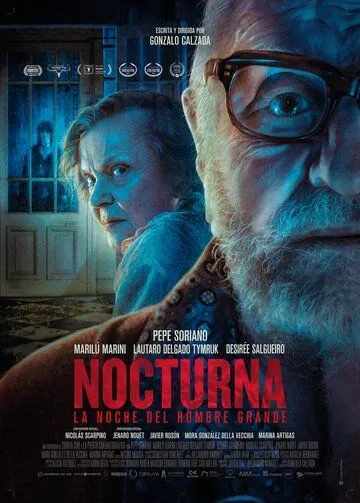 Nocturna: La noche del hombre grande (2021) фильм смотреть онлайн в хорошем качестве