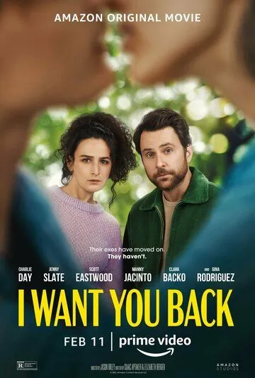 Смотреть Я хочу вернуть тебя / I Want You Back(2022) фильм в онлайне бесплатно