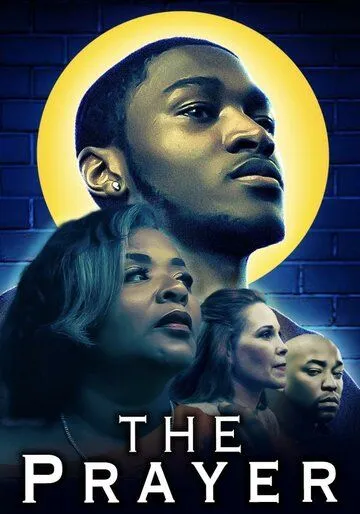 The Prayer (2020) фильм смотреть онлайн The Prayer (2020) фильм смотреть онлайн в хорошем качестве