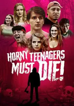 Развратные подростки должны умереть! / Horny Teenagers Must Die! (2024) фильм смотреть онлайн Развратные подростки должны умереть! / Horny Teenagers Must Die! (2024) фильм смотреть онлайн в хорошем качестве