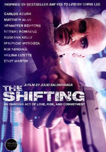 Смещение / The Shifting (2013) фильм смотреть онлайн в хорошем качестве