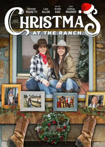 Рождество на ранчо / Christmas at the Ranch (2021) фильм смотреть онлайн в хорошем качестве